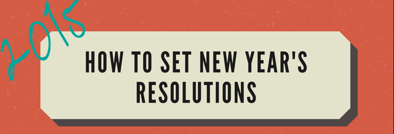 2015 New Year’s Resolution Guide